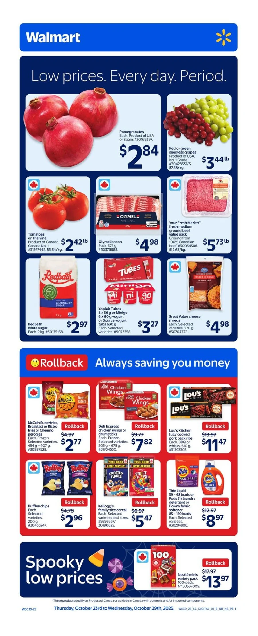 Walmart Flyer October 23 to October 29, 2025 (West) Walmart West Flyer for October 23, 2025 – Week 43 – featuring weekly grocery deals, pharmacy savings, electronics discounts, and home essentials across Western Canada.